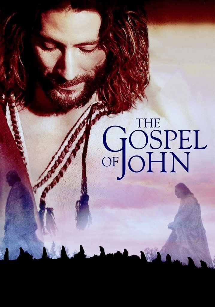 The Life of Jesus (Gospel of John)